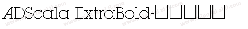ADScala ExtraBold字体转换